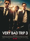 VERY BAD TRIP 3