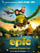EPIC LA BATAILLE DU ROYAUME SECRET EN 3D
