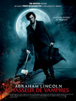 ABRAHAM LINCOLN : CHASSEURS DE VAMPIRES EN 3D
