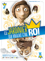 LE JARDINIER QUI VOULAIT ETRE ROI EN 3D