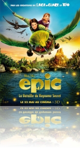 EPIC : LA BATAILLE DU ROYAUME SECRET