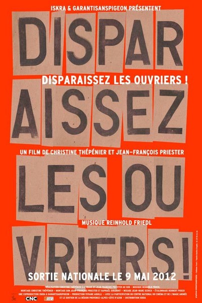 http://static.cotecine.fr/tb/Affiches/800x600/DISPARAISSEZ+LES+OUVRIERS.JPG