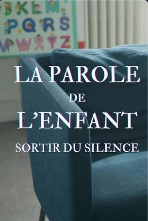 La Parole de l&rsquo;enfant, sortir du silence
