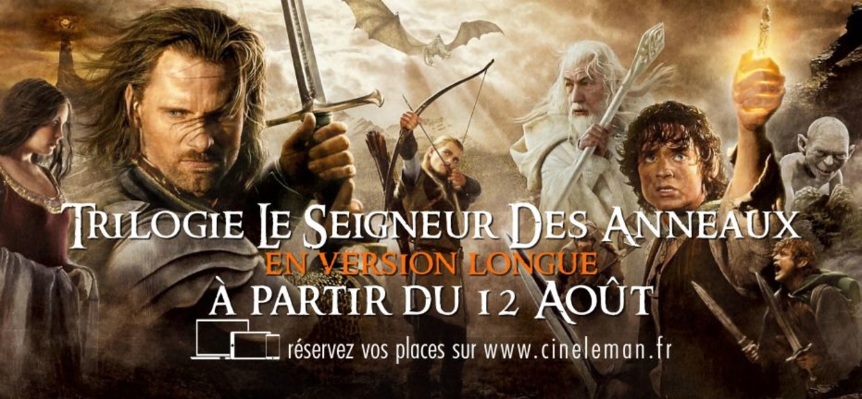 Le Seigneur Des Anneaux La Trilogie Trilogie Seigneur des Anneaux au Thonon-Les-Bains - Ciné Leman