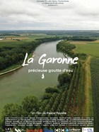 La Garonne, précieuse goutte d'eau