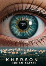 KHERSON : Human Safari