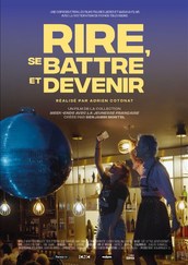 Rire, se battre et devenir