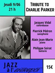 TRIBUTE TO CHARLIE PARKER