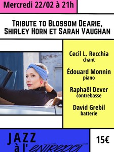 Hommage à Blossom Dearie, Shirley Horn et Sarah Vaughan