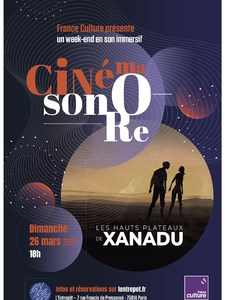 LES HAUTS-PLATEAUX DE XANADU / CINÉMA SONORE