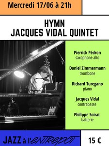 HYMN JAQUES VIDAL QUINTET *
