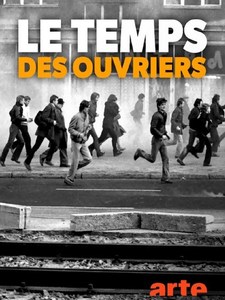 LE TEMPS DES OUVRIERS, LE TEMPS DE LA DESTRUCTION