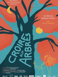 Croire aux arbres