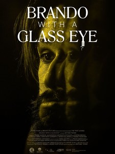 Brando with a Glass Eye