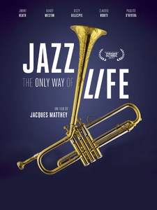 JAZZ THE ONLY WAY TO LIFE