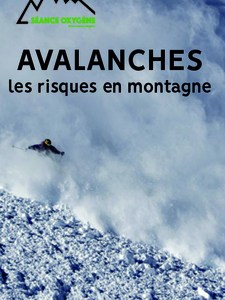 AVALANCHES : LES RISQUES