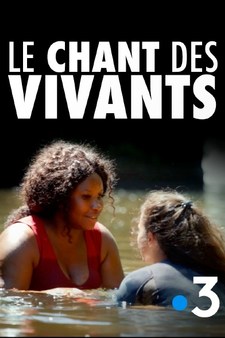 LE CHANT DES VIVANTS
