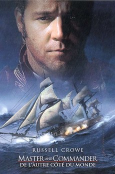 RÉTRO L'AVENTURE C'EST L'AVENTURE : Master & Commander : de l'autre côté du monde