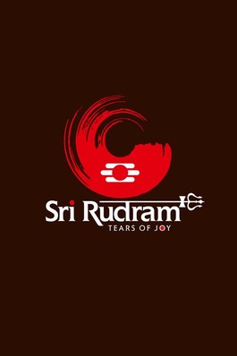 Sri Rudram -Tears of Joy