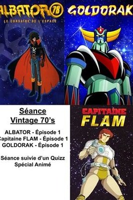 Séance Vintage 70's JAP'ANIME + Quizz Spécial Animés Japonais