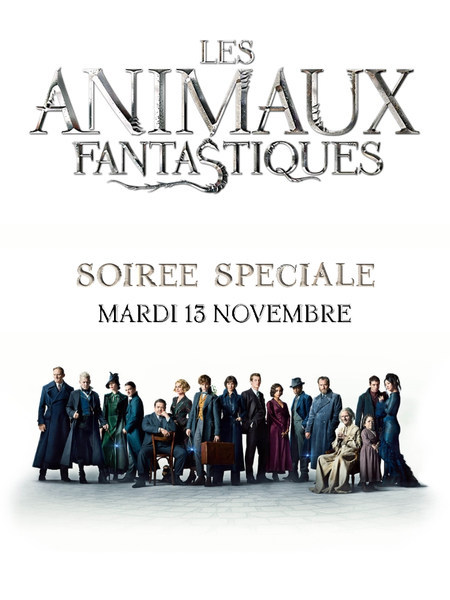Les Animaux Fantastiques 1 Streaming Gratuit Vostfr Soirée Les Animaux Fantastiques 2 au Cinéma Paris - Le Grand Rex