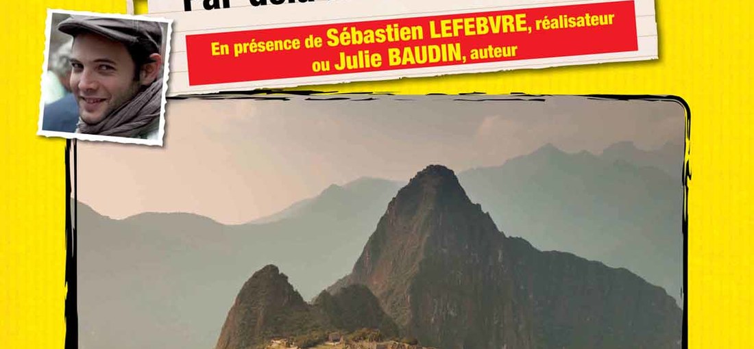 Photo du film Connaissance du Monde : Pérou - Par-delà les chemins sacrés